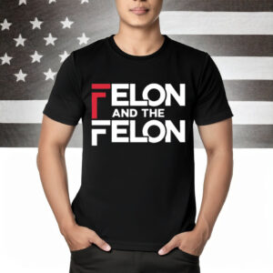 F Elon And The Felon Trump Anti-Musk T-Shirt