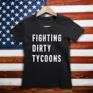 Fighting Dirty Tycoons Shirt, Trump Musk Fallout Shirt