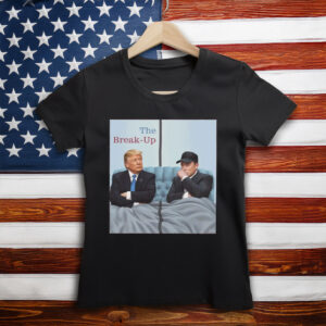 The Break-Up Movie Parody Trump vs Elon 2025 Meme T-Shirt