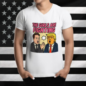 The Girls Are Fighting Funny Meme T-Shirt