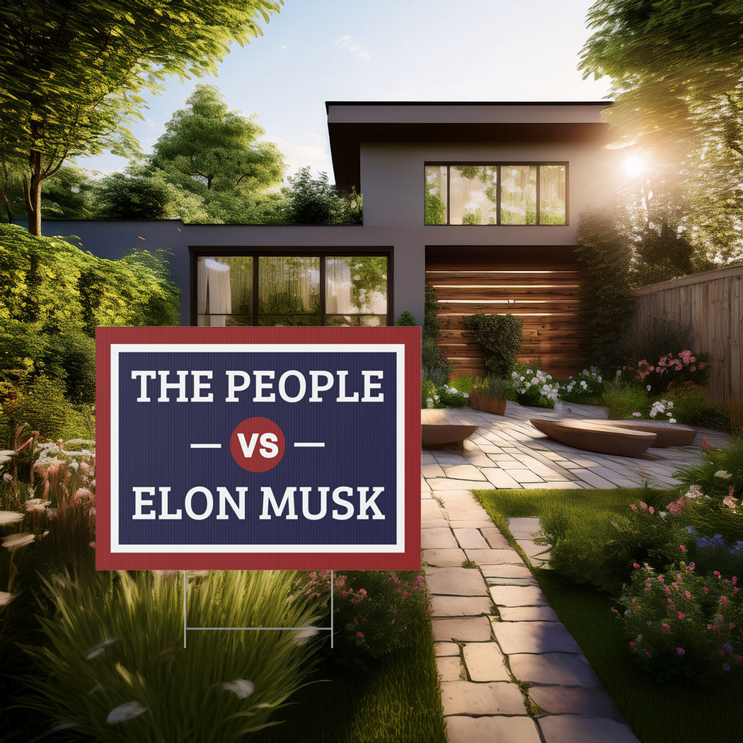 The People vs. Elon Musk Yard Sign, Anti Elon Yard Sign